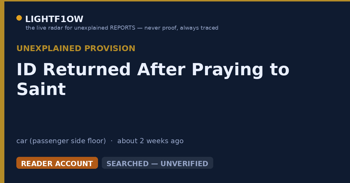 ID Returned After Praying to Saint