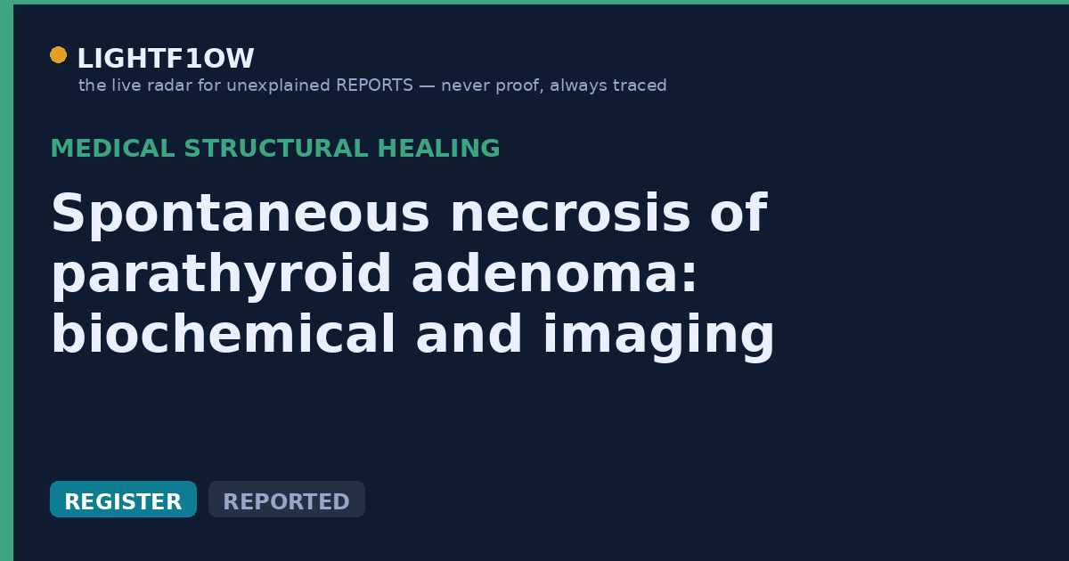 Spontaneous necrosis of parathyroid adenoma: biochemical and imaging follow-up for two years