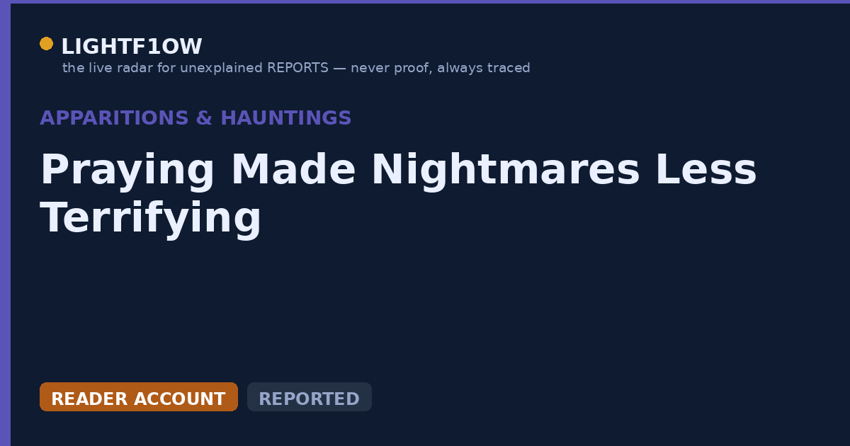 Praying Made Nightmares Less Terrifying