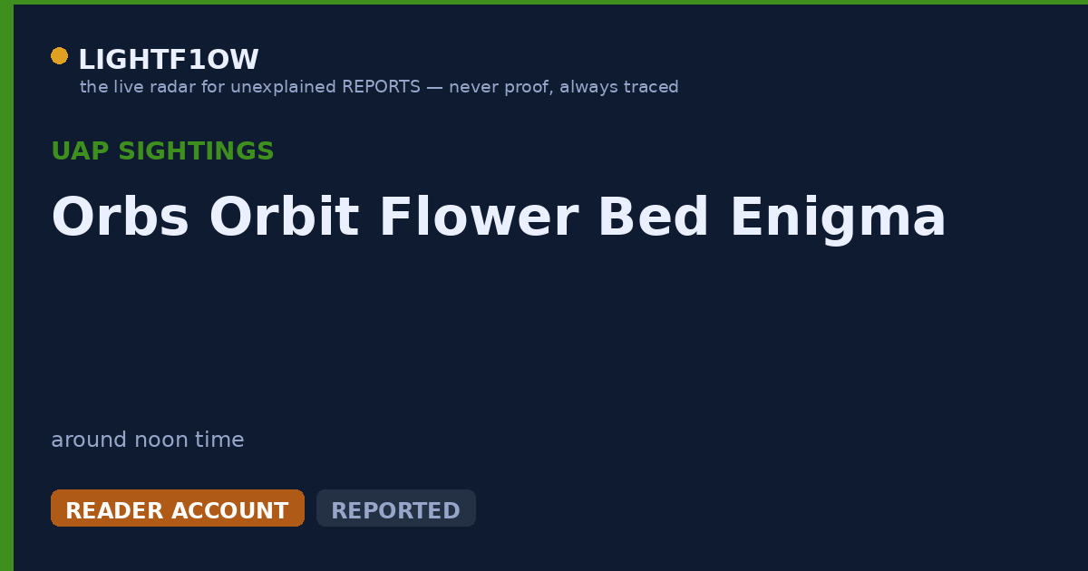 Orbs Orbit Flower Bed Enigma