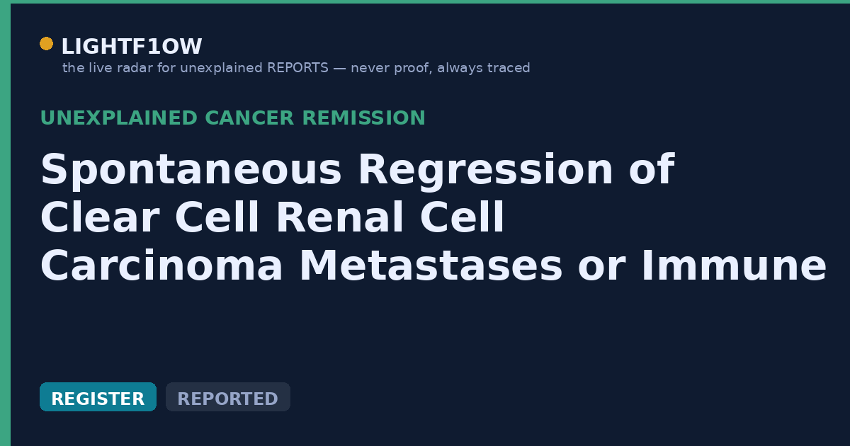 Spontaneous Regression of Clear Cell Renal Cell Carcinoma Metastases or Immune Restoration?