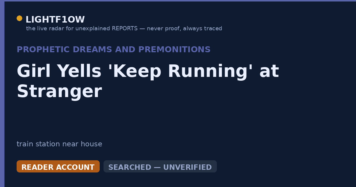 Girl Yells 'Keep Running' at Stranger