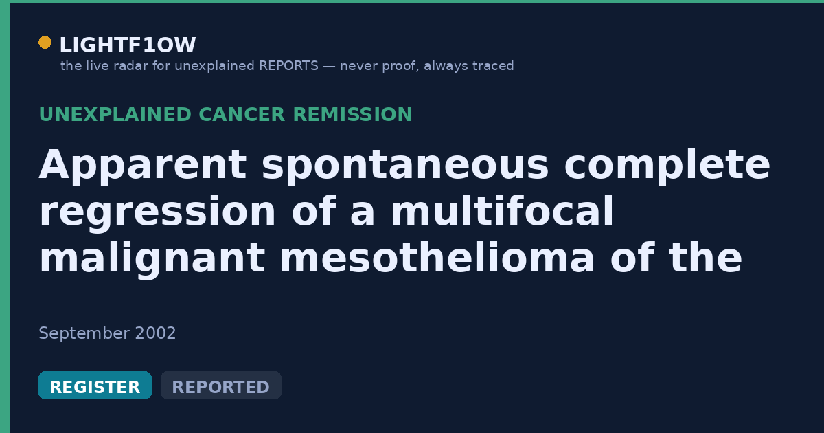 Apparent spontaneous complete regression of a multifocal malignant mesothelioma of the pleura
