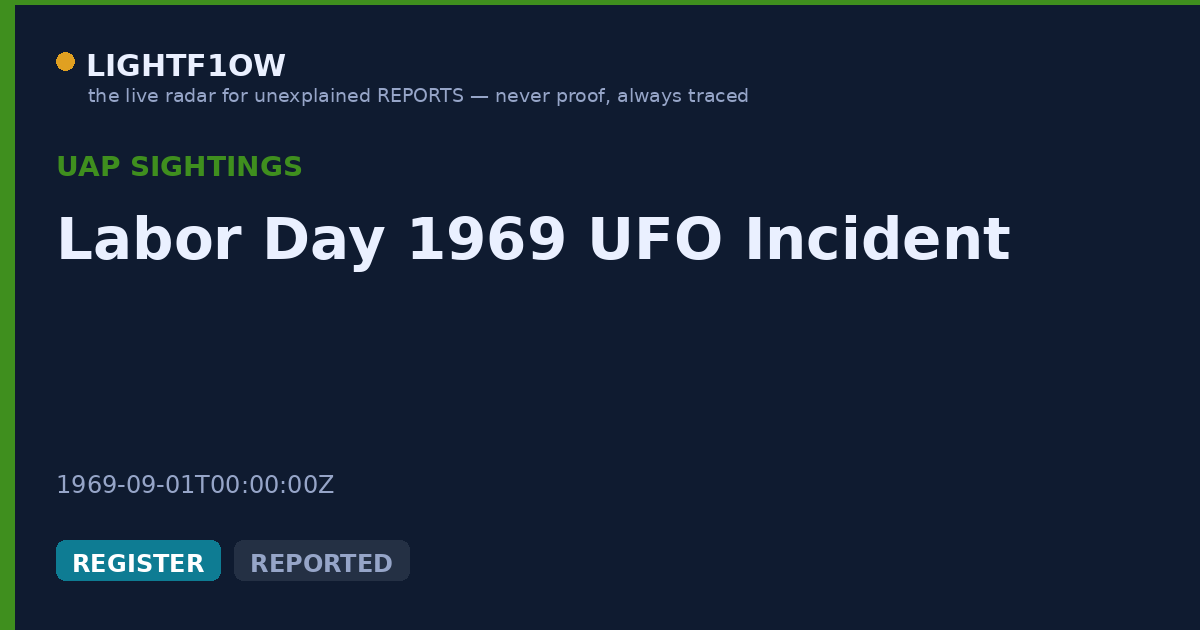 Labor Day 1969 UFO Incident