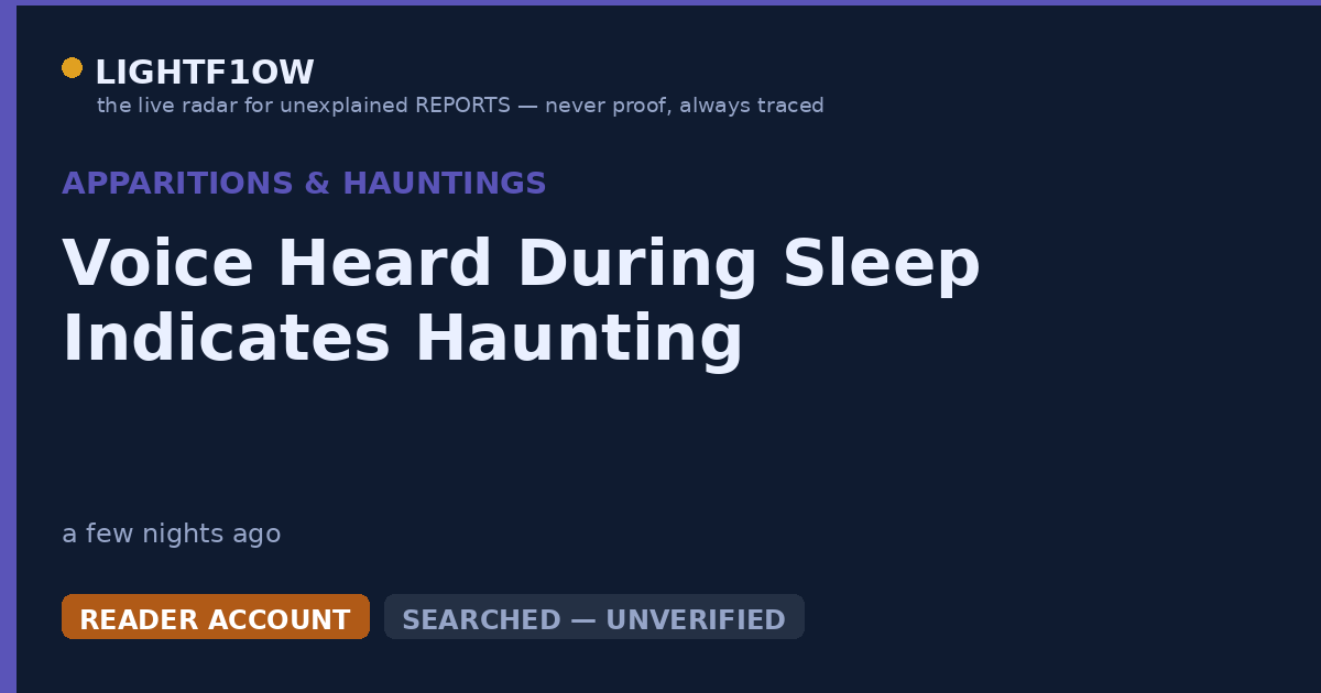 Voice Heard During Sleep Indicates Haunting