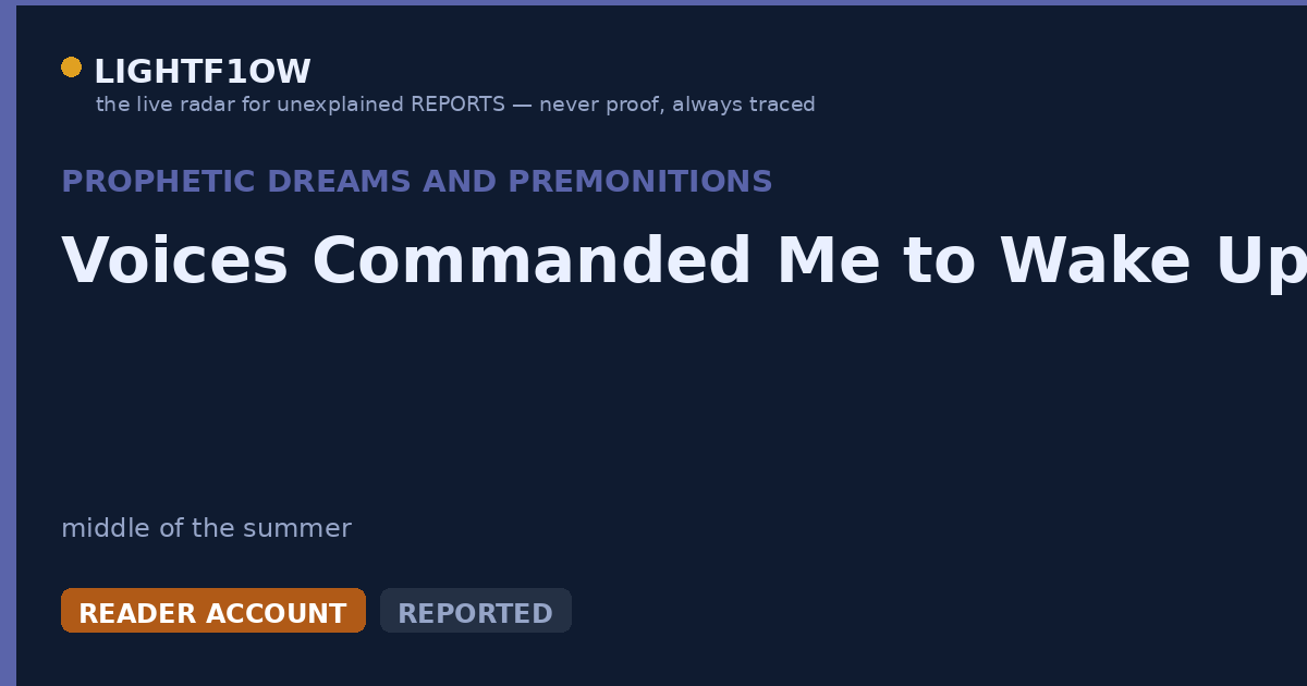 Voices Commanded Me to Wake Up