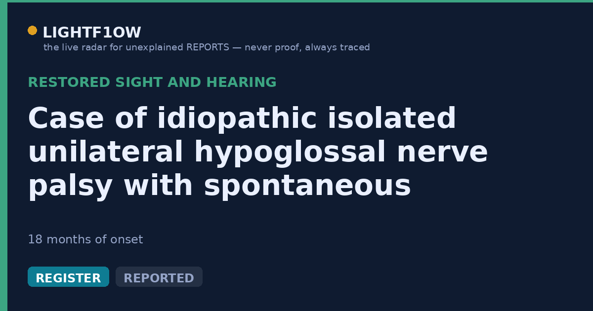 Case of idiopathic isolated unilateral hypoglossal nerve palsy with spontaneous recovery