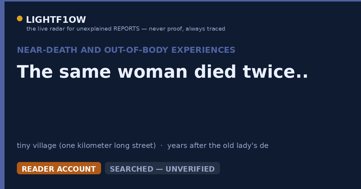 The same woman died twice..