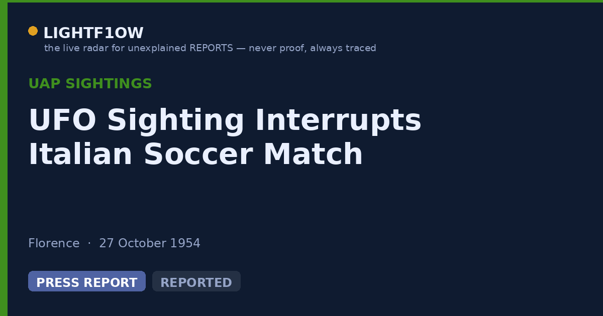 UFO Sighting Interrupts Italian Soccer Match