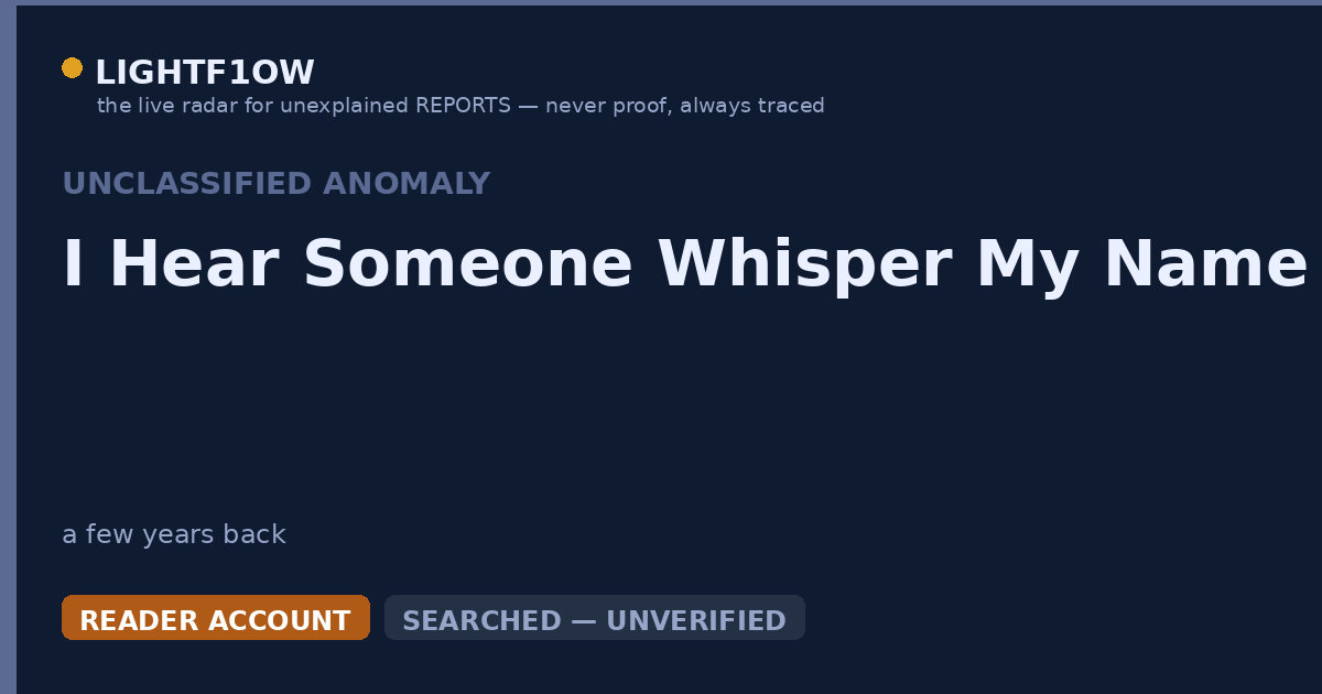I Hear Someone Whisper My Name
