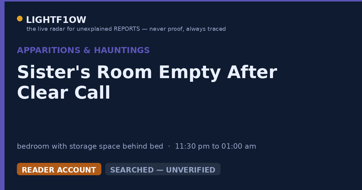 Sister's Room Empty After Clear Call