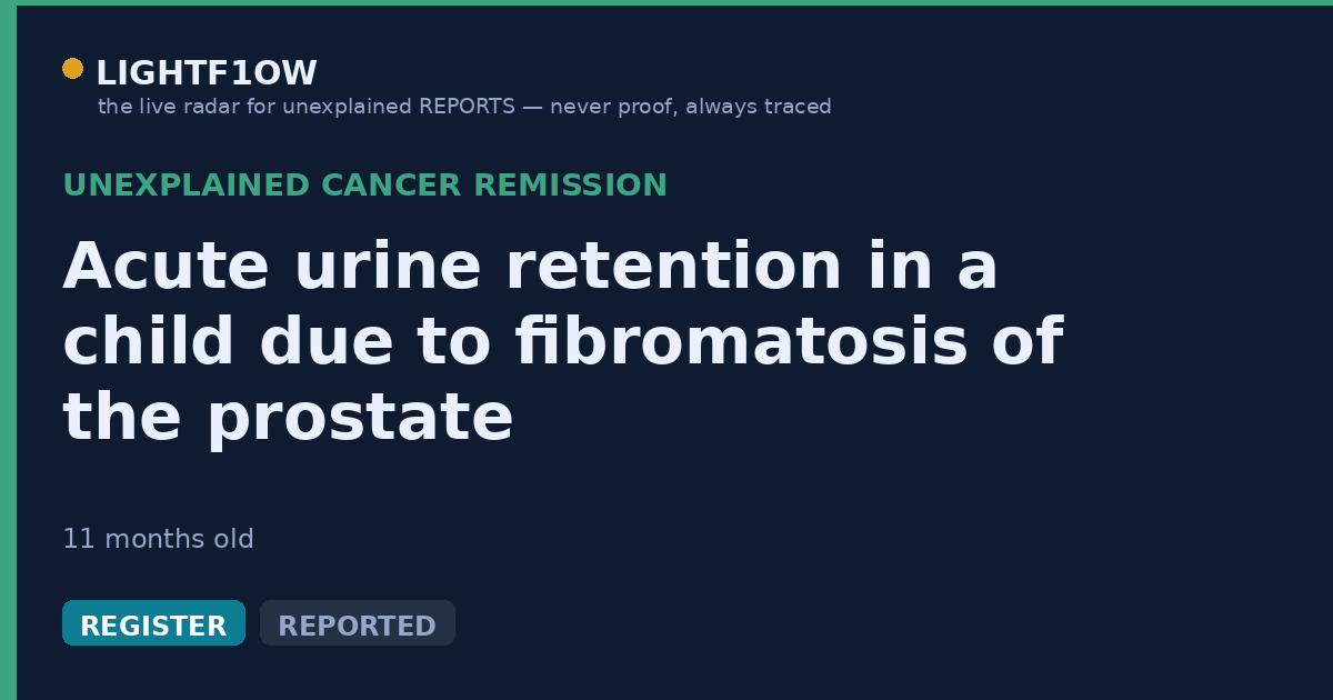 Acute urine retention in a child due to fibromatosis of the prostate
