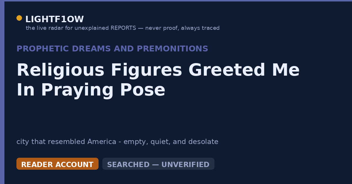 Religious Figures Greeted Me In Praying Pose