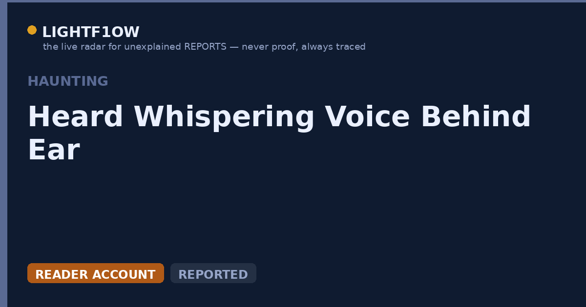 Heard Whispering Voice Behind Ear