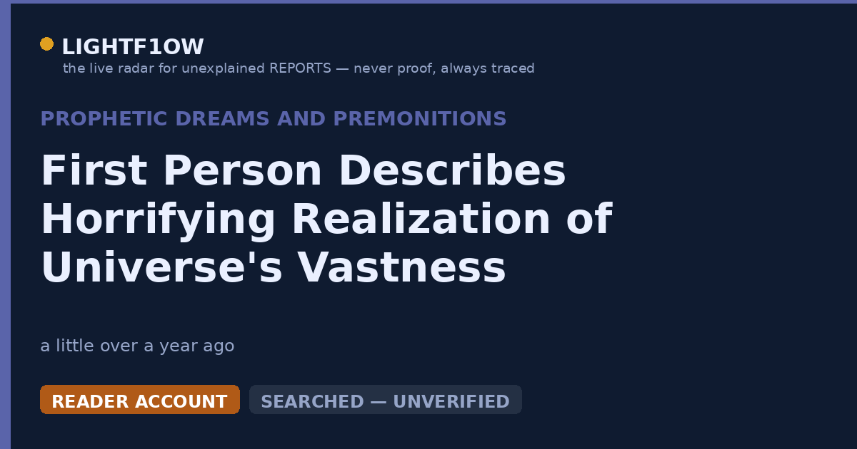 First Person Describes Horrifying Realization of Universe's Vastness