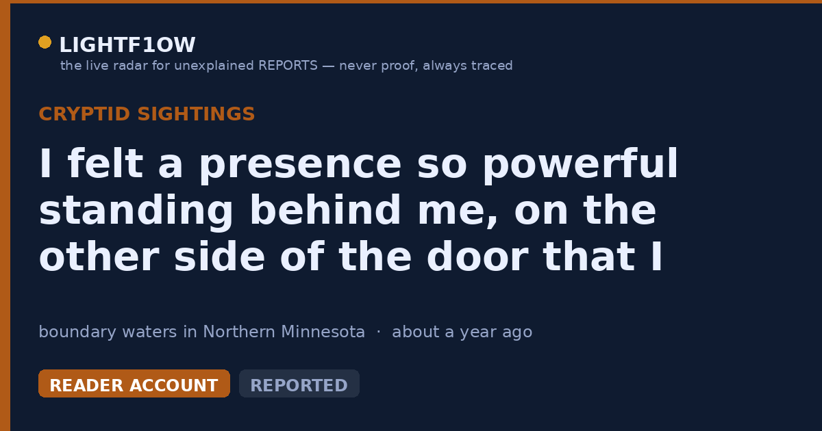 I felt a presence so powerful standing behind me, on the other side of the door that I started speaking, thinking it…