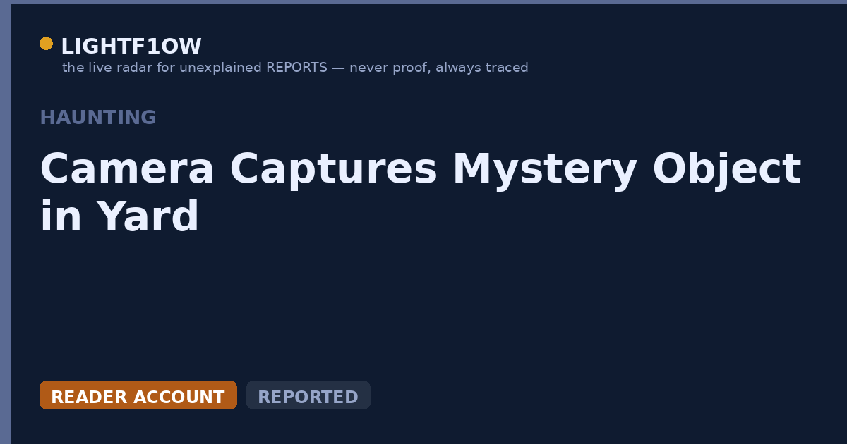 Camera Captures Mystery Object in Yard