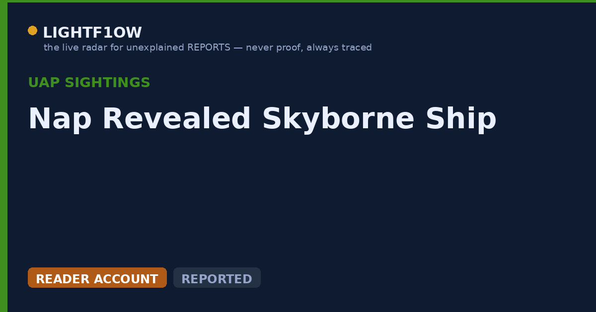 Nap Revealed Skyborne Ship