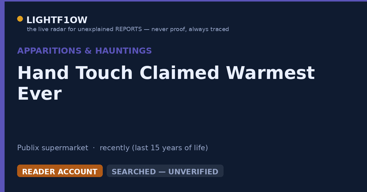 Hand Touch Claimed Warmest Ever
