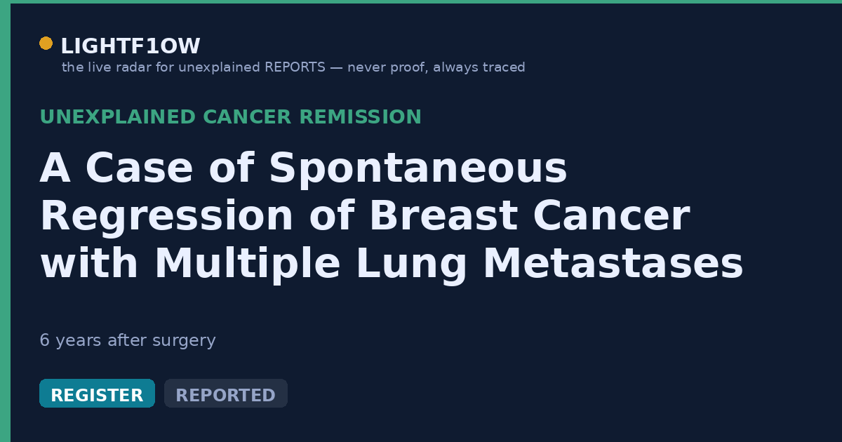 A Case of Spontaneous Regression of Breast Cancer with Multiple Lung Metastases