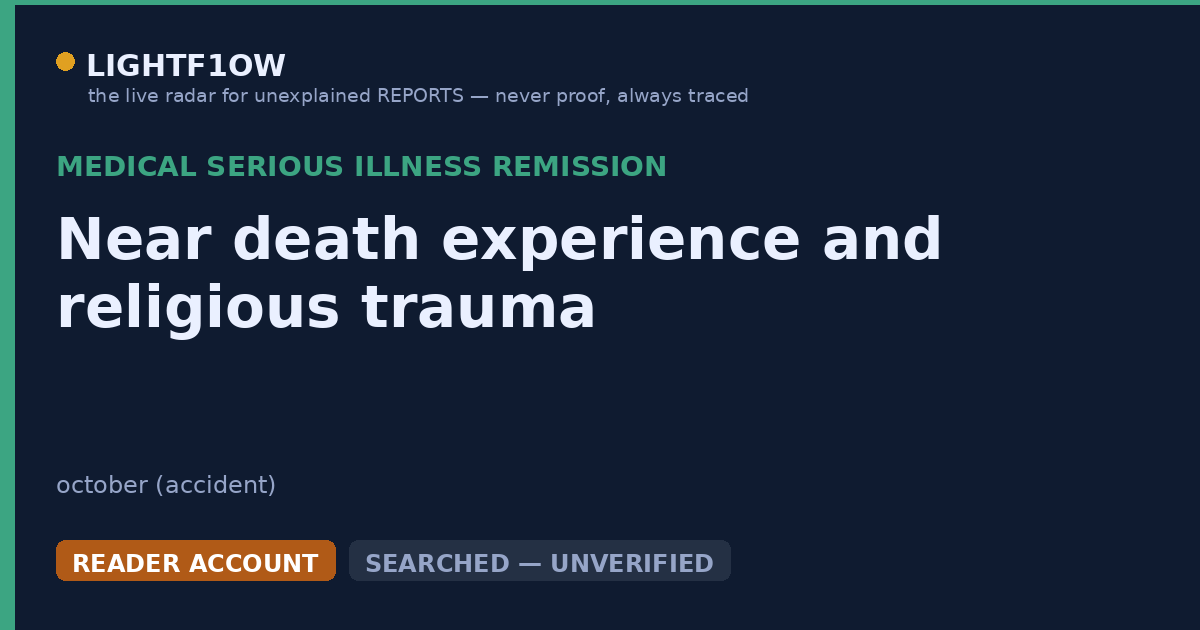 Near death experience and religious trauma