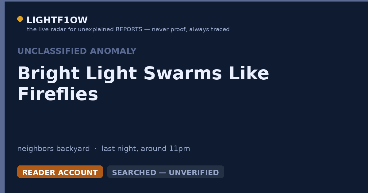 Bright Light Swarms Like Fireflies