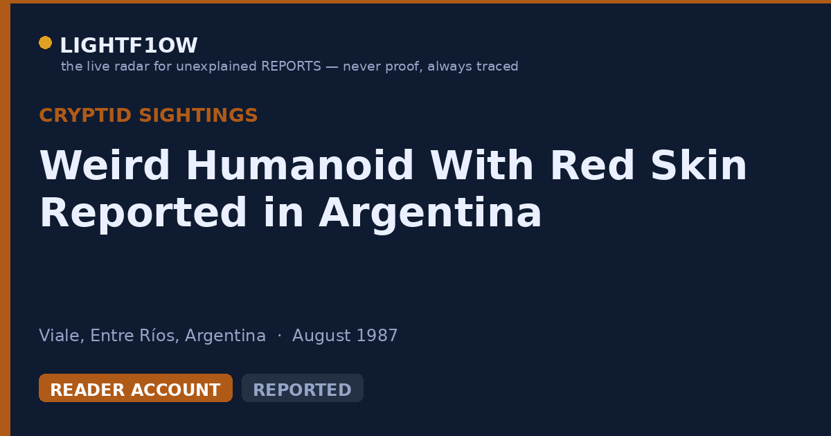 Weird Humanoid With Red Skin Reported in Argentina