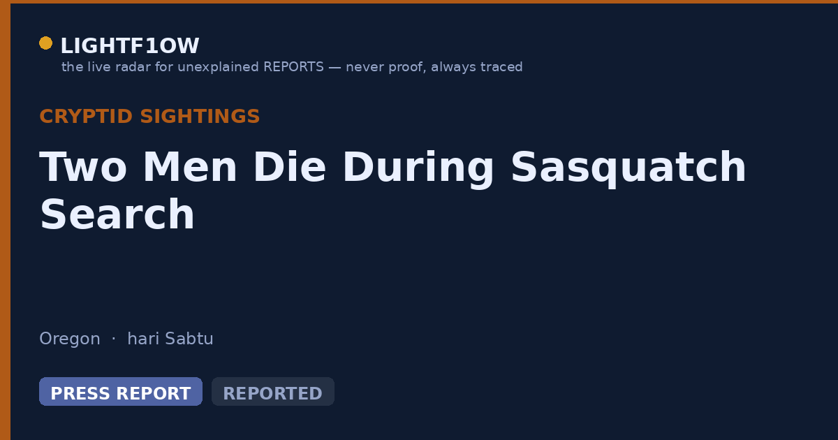 Two Men Die During Sasquatch Search