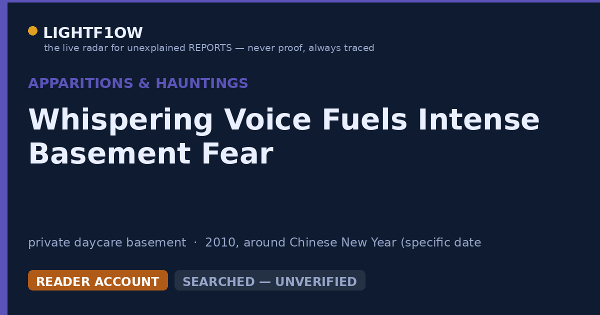 Whispering Voice Fuels Intense Basement Fear