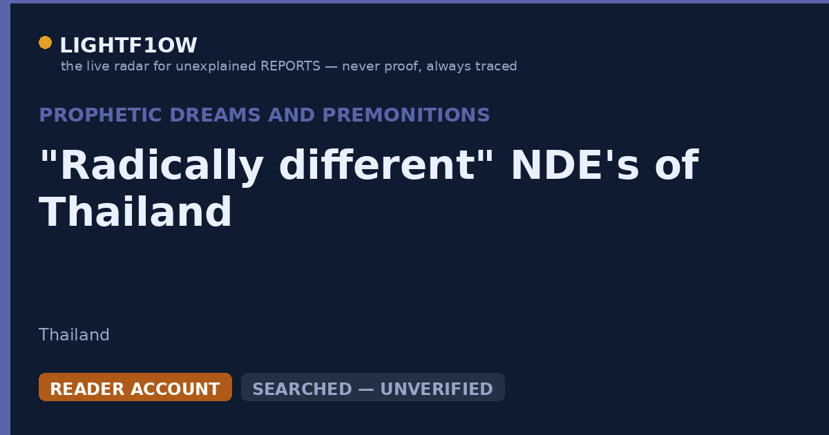 "Radically different" NDE's of Thailand