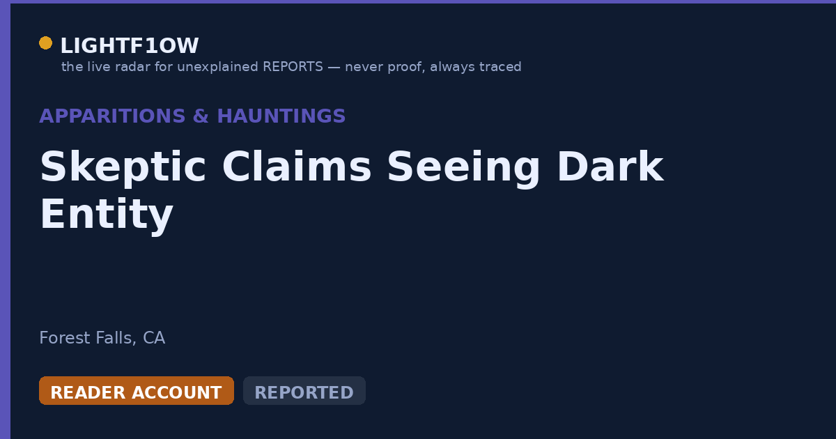 Skeptic Claims Seeing Dark Entity