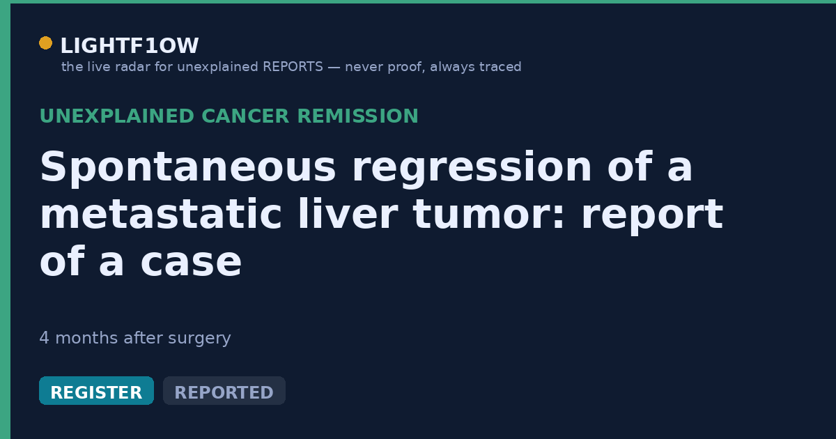 Spontaneous regression of a metastatic liver tumor: report of a case