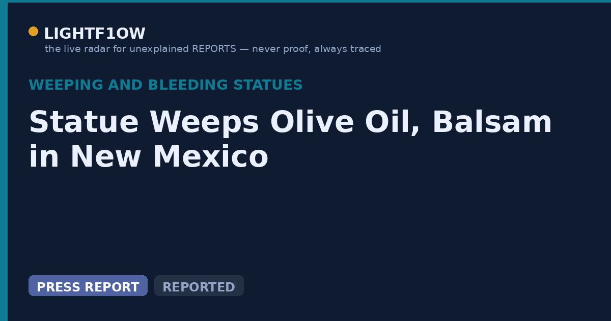 Statue Weeps Olive Oil, Balsam in New Mexico