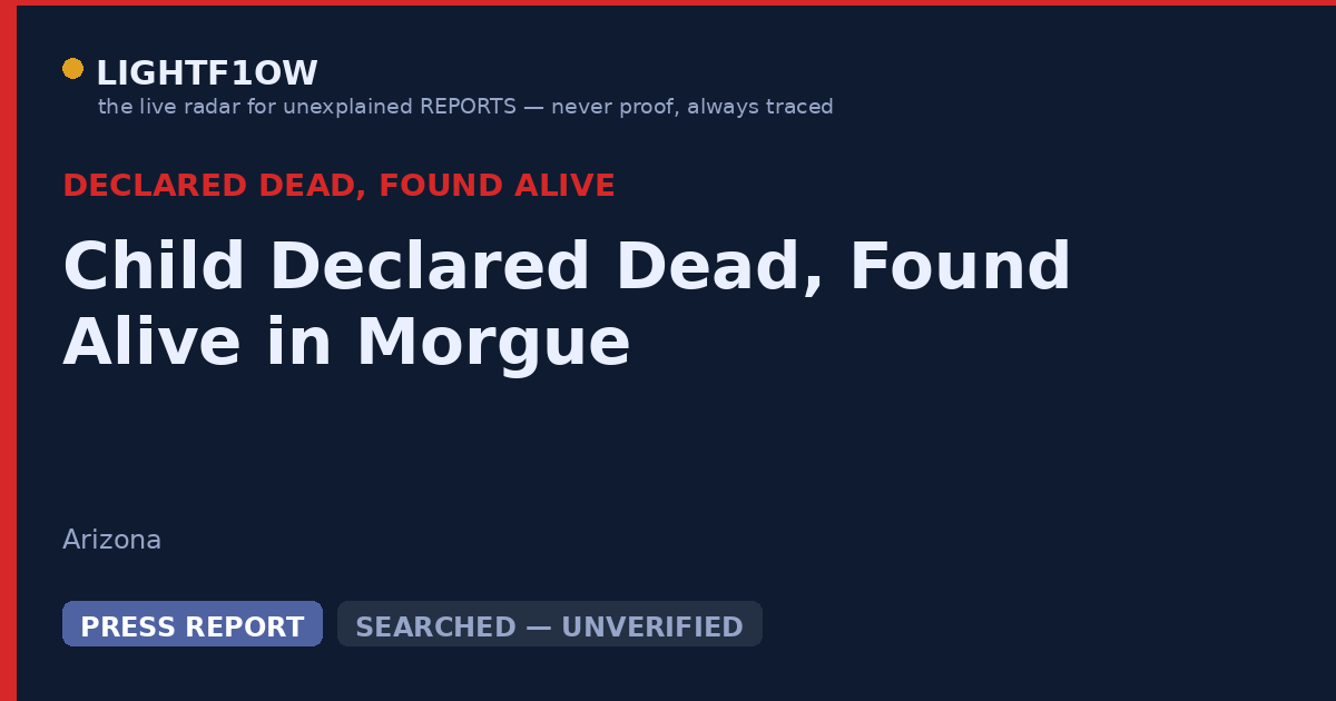 Child Declared Dead, Found Alive in Morgue