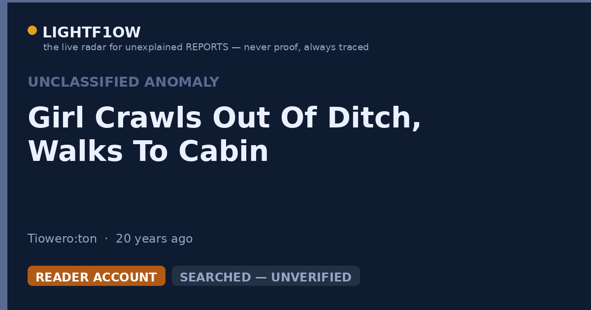 Girl Crawls Out Of Ditch, Walks To Cabin