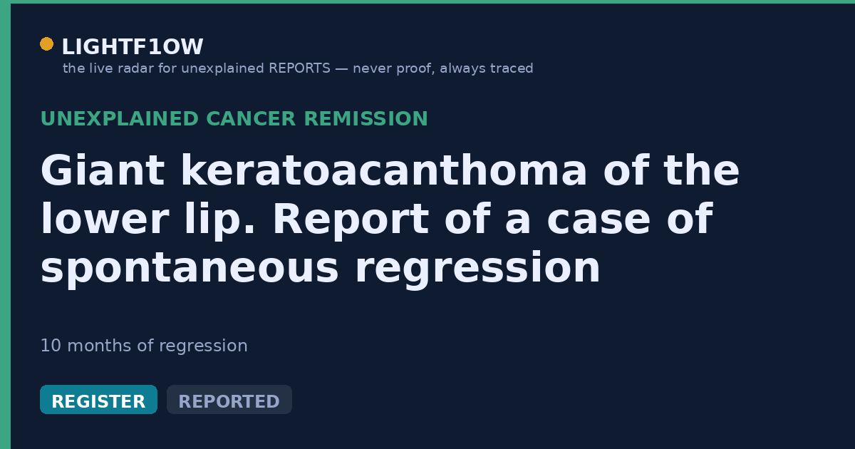 Giant keratoacanthoma of the lower lip. Report of a case of spontaneous regression