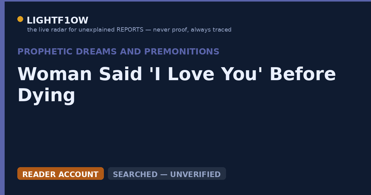 Woman Said 'I Love You' Before Dying