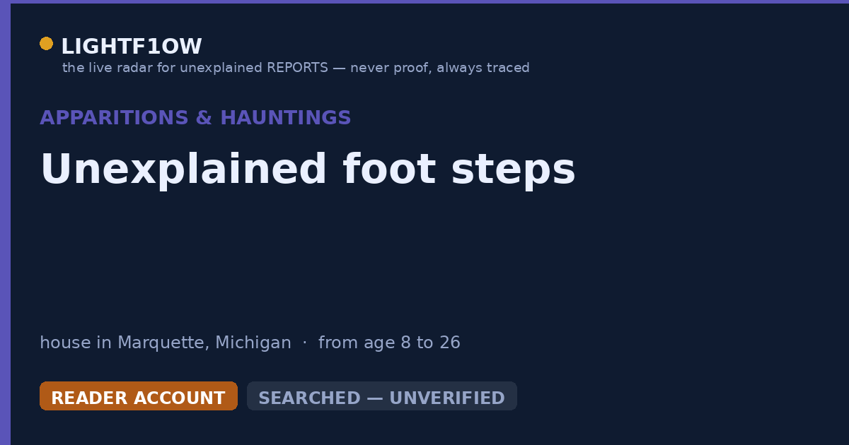 Unexplained foot steps
