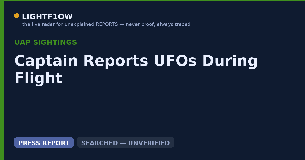 Captain Reports UFOs During Flight