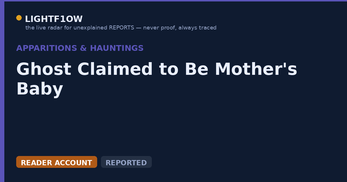Ghost Claimed to Be Mother's Baby