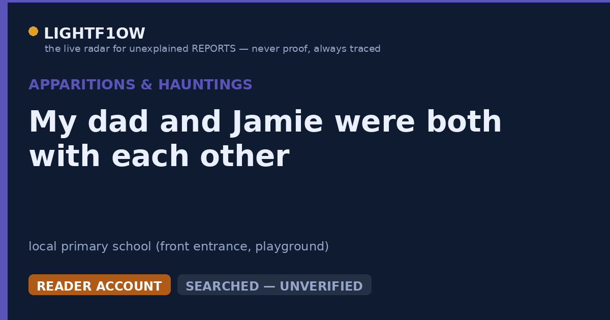 My dad and Jamie were both with each other