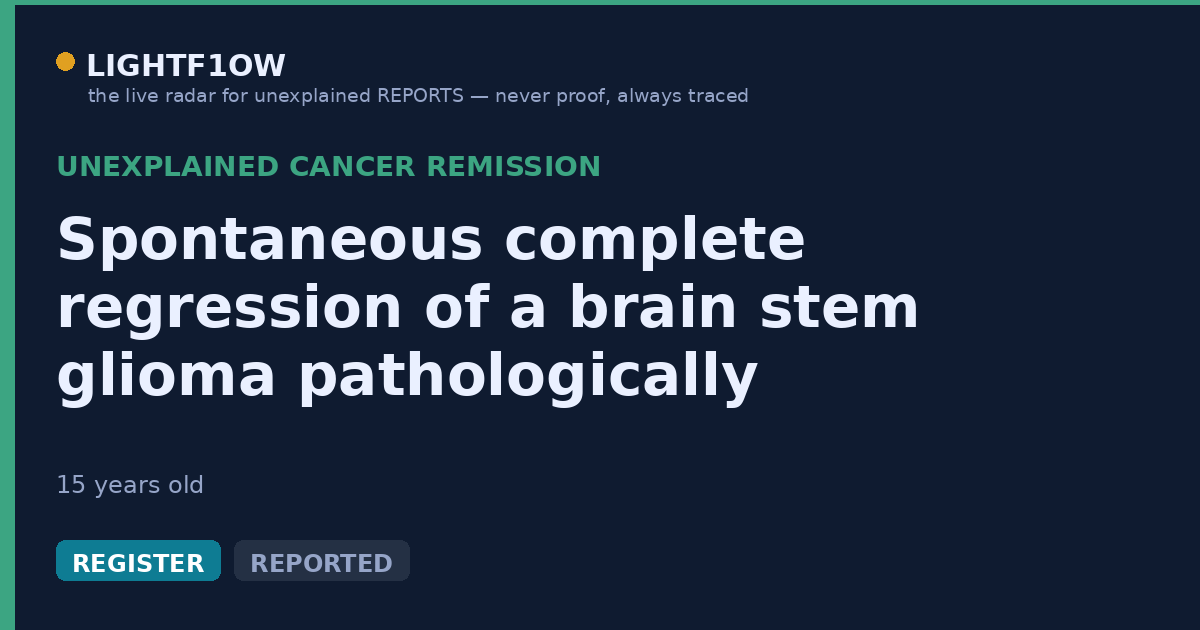Spontaneous complete regression of a brain stem glioma pathologically diagnosed as a high-grade glioma